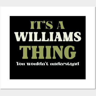 It's a Williams Thing You Wouldn't Understand Posters and Art